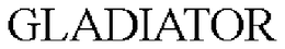 GLADIATOR trademark