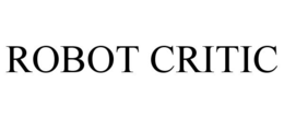 ROBOT CRITIC trademark
