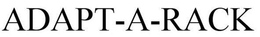 ADAPT-A-RACK trademark