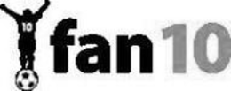 FAN 10 trademark