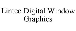 LINTEC DIGITAL WINDOW GRAPHICS trademark