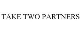 TAKE TWO PARTNERS trademark