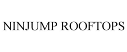 NINJUMP ROOFTOPS trademark