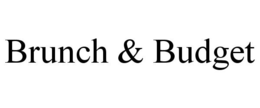 BRUNCH & BUDGET trademark