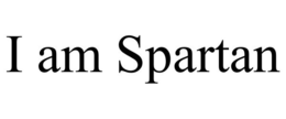 I AM SPARTAN trademark