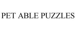 PET ABLE PUZZLES trademark