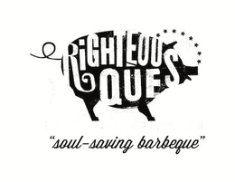 RIGHTEOUS QUE "SOUL-SAVING BARBECUE" trademark