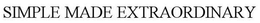SIMPLE MADE EXTRAORDINARY trademark