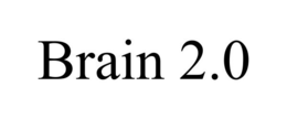 BRAIN 2.0 trademark