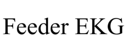 FEEDER EKG trademark