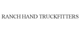 RANCH HAND TRUCKFITTERS trademark