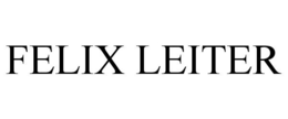 FELIX LEITER trademark
