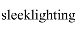 SLEEKLIGHTING trademark