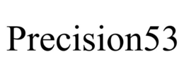 PRECISION53 trademark