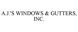 A.J.'S WINDOWS & GUTTERS, INC. trademark