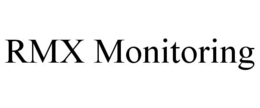 RMX MONITORING trademark