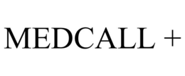 MEDCALL + trademark