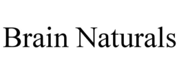 BRAIN NATURALS trademark