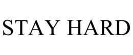 STAY HARD trademark