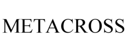 METACROSS trademark