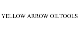 YELLOW ARROW OILTOOLS trademark