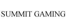 SUMMIT GAMING trademark