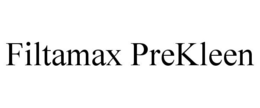 FILTAMAX PREKLEEN trademark
