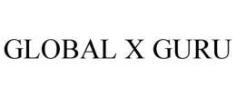 GLOBAL X GURU trademark