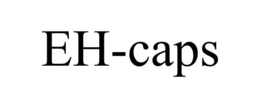 EH-CAPS trademark