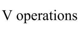 V OPERATIONS trademark