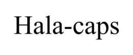HALA-CAPS trademark