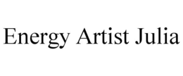 ENERGY ARTIST JULIA trademark