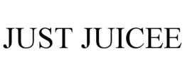 JUST JUICEE trademark
