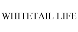 WHITETAIL LIFE trademark