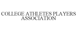 COLLEGE ATHLETES PLAYERS ASSOCIATION trademark