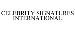 CELEBRITY SIGNATURES INTERNATIONAL trademark