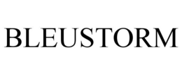 BLEUSTORM trademark