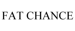FAT CHANCE trademark