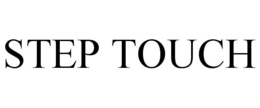 STEP TOUCH trademark