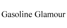 GASOLINE GLAMOUR trademark