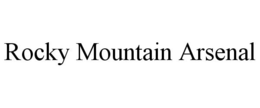 ROCKY MOUNTAIN ARSENAL trademark