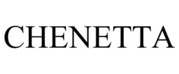 CHENETTA trademark