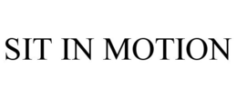 SIT IN MOTION trademark