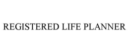 REGISTERED LIFE PLANNER trademark