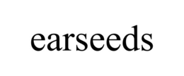 EARSEEDS trademark