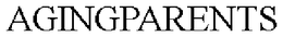 AGINGPARENTS trademark