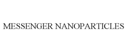 MESSENGER NANOPARTICLES trademark