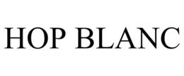 HOP BLANC trademark