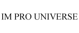 IM PRO UNIVERSE trademark
