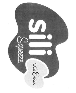 SILI SQUEEZE WITH EEEZE trademark